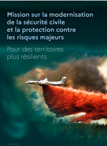 Mission sur la modernisation  de la sécurité civile  et la protection contre  les risques majeurs