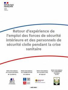 Retour d'expérience de l'emploi des forces de sécurité intérieure et des personnels de sécurité civile pendant la crise sanitaire